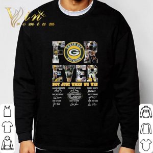 Green Bay Packers For Ever Not Just When We Win Signatures shirt 2
