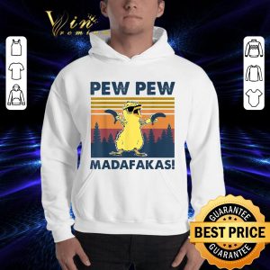 Awesome Pew Pew Madafakas Chicken Guns Banana Vintage shirt 2