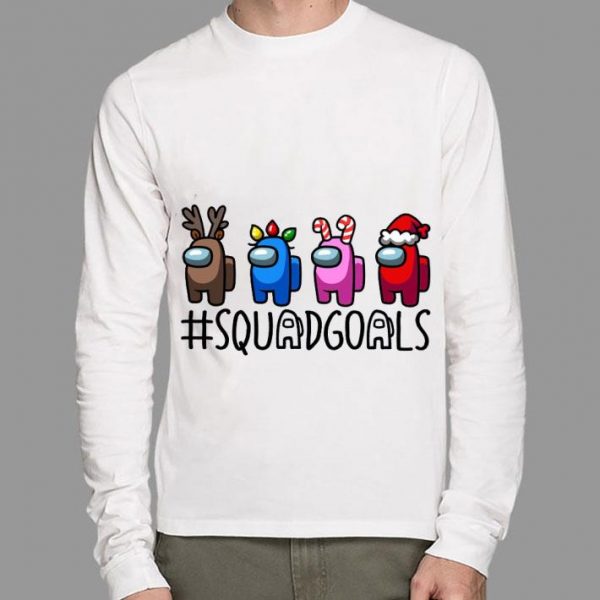 Christmas Among Us Squadgoals 2020 shirt