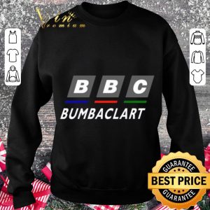 Funny BBC Bumbaclart Blue Red Green shirt 2