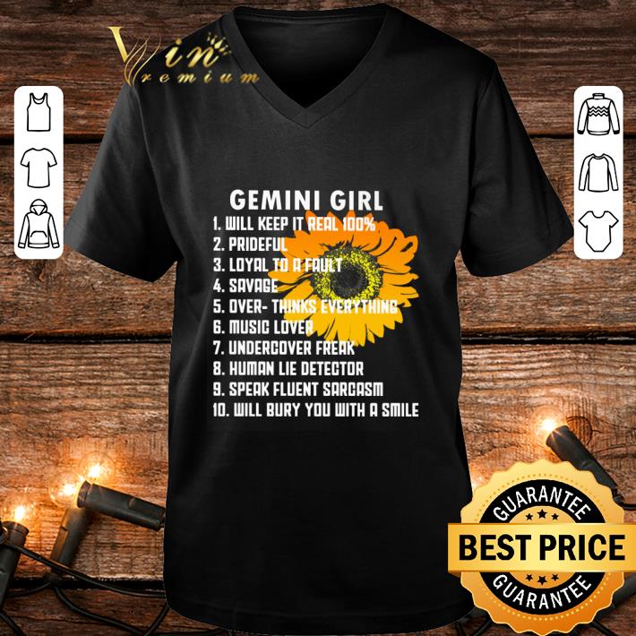 367db9b3 original sunflower gemini girl will keep it real 100 prideful loyal shirt 4 - Original Sunflower Gemini Girl Will Keep It Real 100% Prideful Loyal shirt