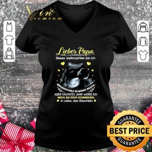 Funny Lieber Papa Dieses Weihnachten Bin Ich Eingekuschelt In Mamas Bauch shirt 1