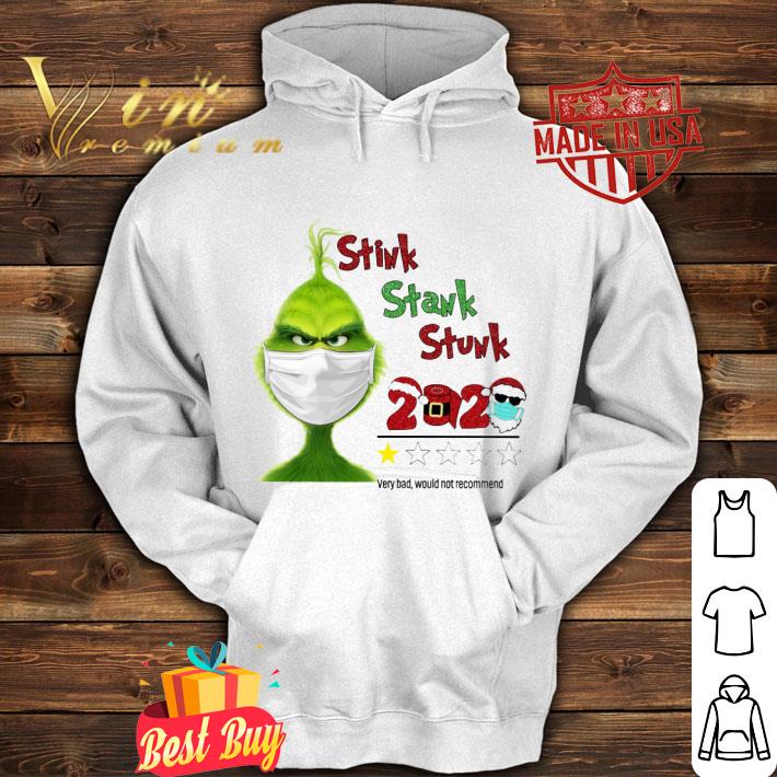 467d34cc best grinch mask stink stank stunk 2020 very bad would not recommend shirt 4 - Best Grinch mask Stink Stank Stunk 2020 very bad would not recommend shirt