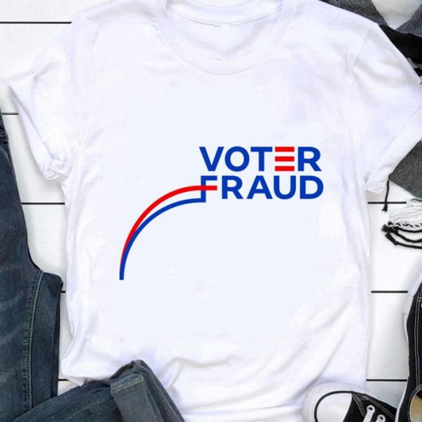 Voter Fraud US election 2020 shirt