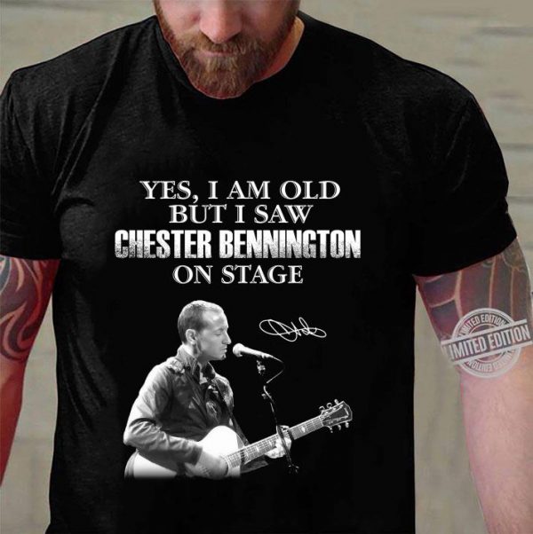 Awesome Linkin Park Yes I Am Old But I Saw Chester Bennington On Stage Signature shirt