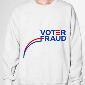 Voter Fraud US election 2020 shirt 2