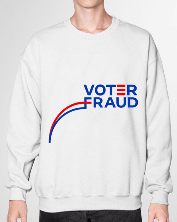 Voter Fraud US election 2020 shirt