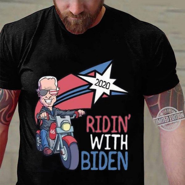 Awesome Riding With Biden Joe Biden For President 46 shirt