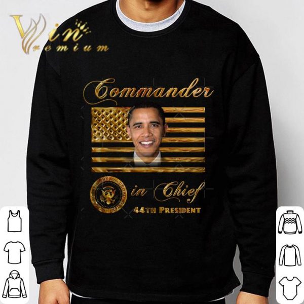 Commander in Chief 44th President Barack Obama shirt