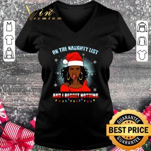 Awesome Christmas Black Girl On The Naughty List And I Regret Nothing shirt 1