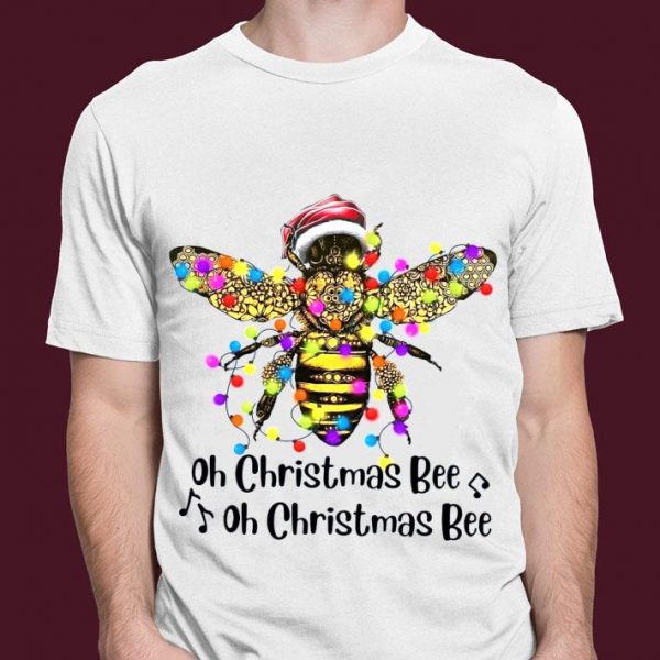 Awesome Oh Christmas Bee Oh Christmas Bee shirt