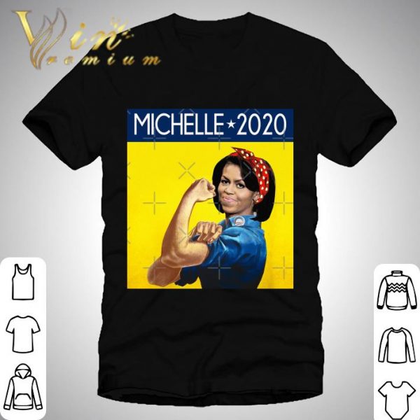 Rosie the Riveter Michelle Obama 2020 shirt