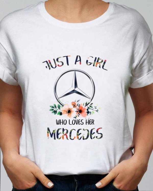 Awesome Just A Girl Who Loves Her Mercedes Logo shirt