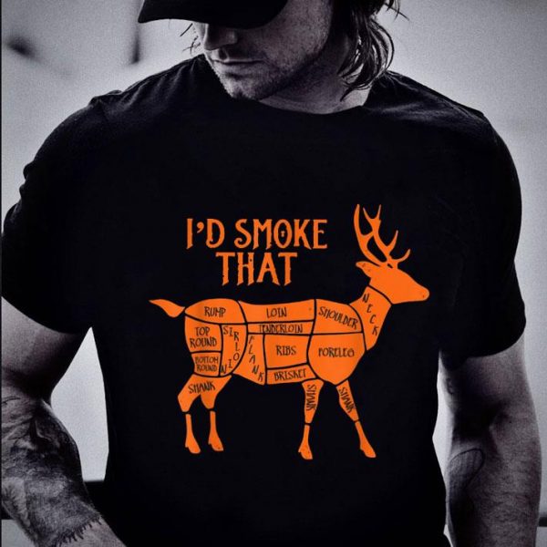 Awesome I'd Smoke That Deer BBQ Grillmasters Gift For Christmas shirt