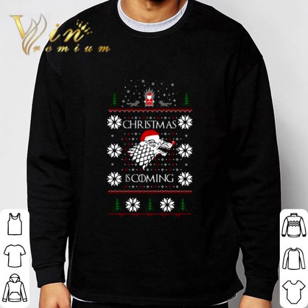 Hot Game Of Thrones GOT Christmas Is Coming Ugly shirt