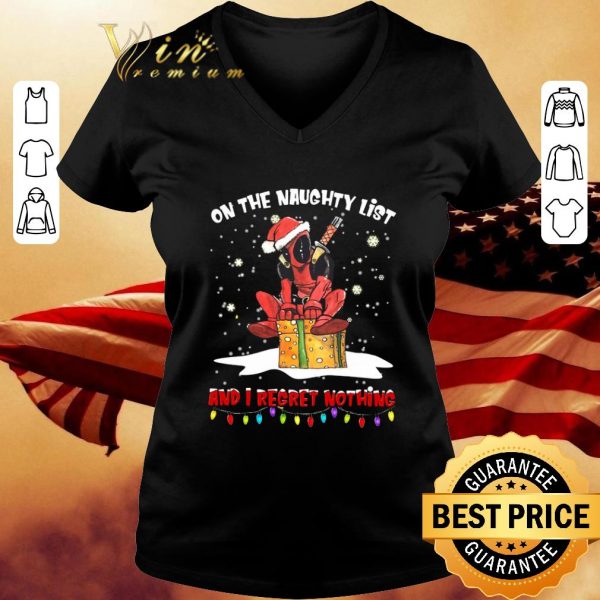 Hot Marvel Deadpool On The Naughty List And I Regret Nothing Christmas shirt