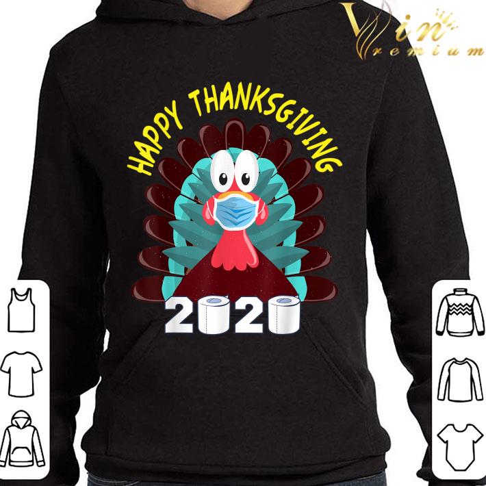 Happy Thanksgiving Turkey Face Mask Quarantine 2020 shirt aeb74a60 happy thanksgiving turkey face mask quarantine 2020 shirt 4 - Happy Thanksgiving Turkey Face Mask Quarantine 2020 shirt