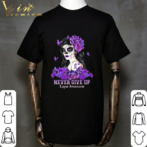 Tattoo Girl Never Give Up Lupus Awareness shirt