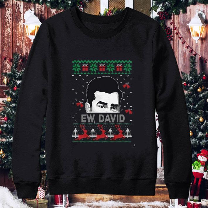c723f982 awesome schitt s creek ew david ugly christmas shirt 4 - Awesome Schitt's Creek Ew David Ugly Christmas shirt