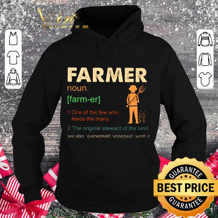 d7b6a473 funny farmer one of the few who feeds the many the original steward of the land shirt 4 - Funny Farmer One Of The Few Who Feeds The Many The Original Steward Of The Land shirt