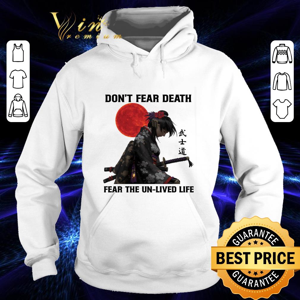 Awesome Don't fear death fear the un lived life sunset shirt da65209f awesome don t fear death fear the un lived life sunset shirt 4 - Awesome Don't fear death fear the un lived life sunset shirt