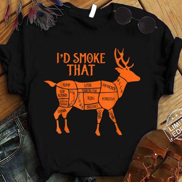 Awesome I'd Smoke That Deer BBQ Grillmasters Gift For Christmas shirt