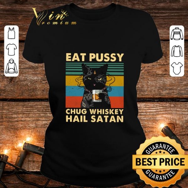 Awesome Tattoo Cat Eat Pussy Chug Whiskey Hail Satan Vintage shirt