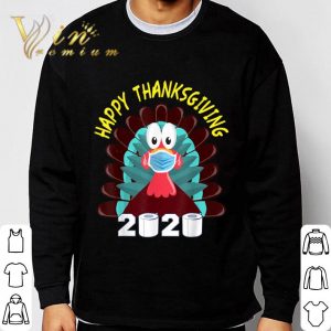 Happy Thanksgiving Turkey Face Mask Quarantine 2020 shirt 2