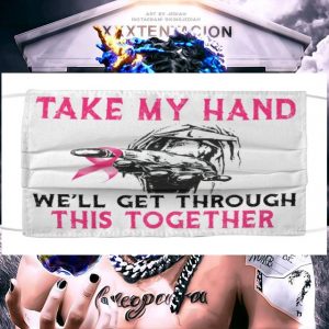 Breast Cancer Awareness take my hand we'll get through this together face mask