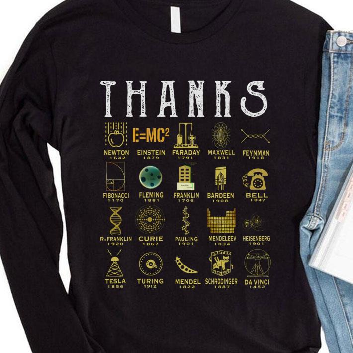 18259dda funny thanks science newton einstein faraday maxwell feynman fibonacci shirt 4 - Funny Thanks Science Newton Einstein Faraday Maxwell Feynman Fibonacci shirt