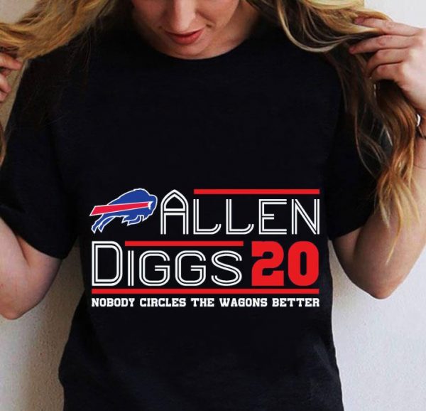 Premium Buffalo Bills Allen Diggs 2020 nobody circles the wagons better shirt