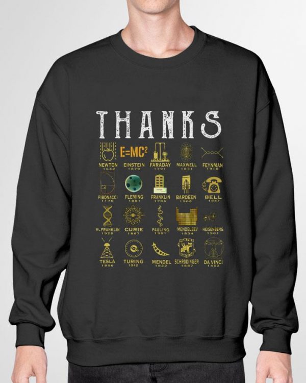 Funny Thanks Science Newton Einstein Faraday Maxwell Feynman Fibonacci shirt