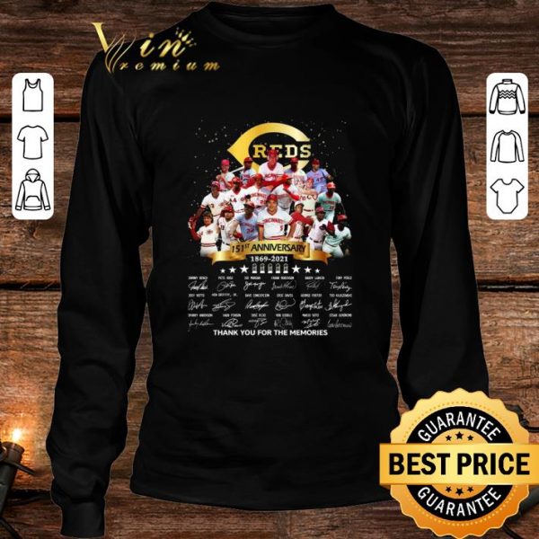 Premium 151st Anniversary Cincinnati Reds 1869-2021 Signatures shirt