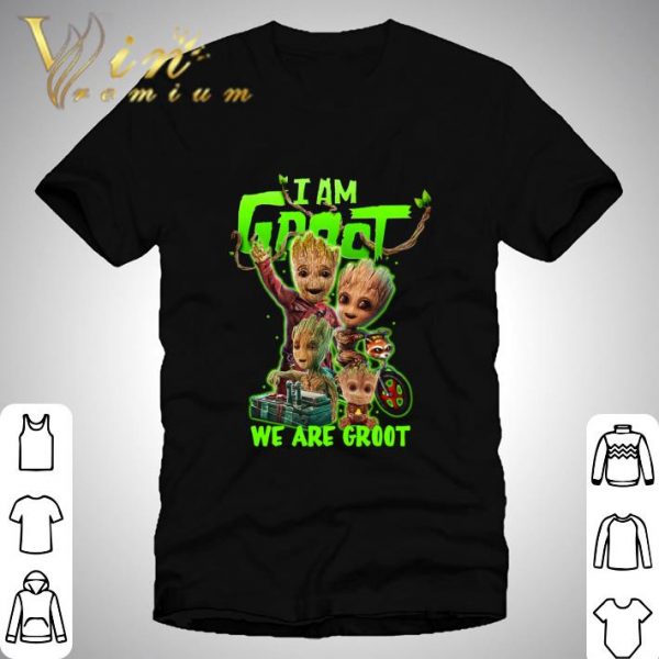 Marvel Baby Groot I Am Groot We Are Groot shirt