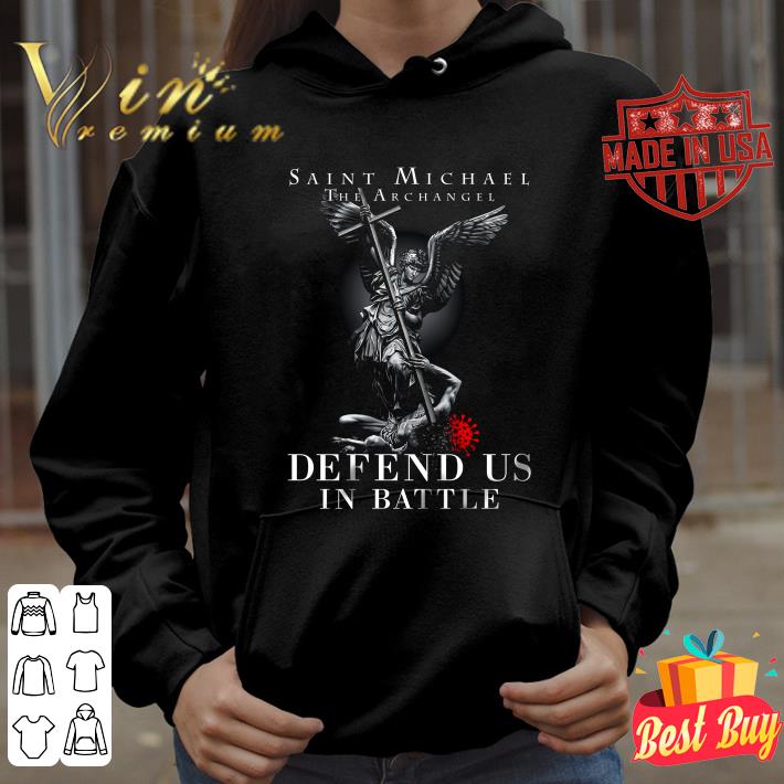 Hot Saint Michael The Archangel Defend Us In Battle Coronavirus shirt 4be9dbe1 hot saint michael the archangel defend us in battle coronavirus shirt 4 - Hot Saint Michael The Archangel Defend Us In Battle Coronavirus shirt