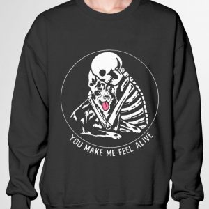 Premium Skeleton German Shepherd You Make Me Feel Alive shirt 2