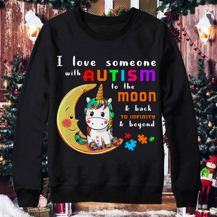4f4b21be hot unicorn i love someone with autism awareness to the moon shirt 4 - Hot Unicorn I Love Someone With Autism Awareness To The Moon shirt