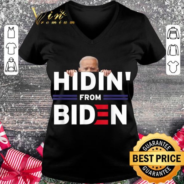 Funny Hidin' From Biden Anti Joe Biden 2020 Political shirt