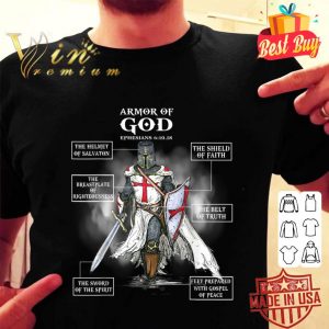 Premium Armor Of God Ephesians Bible Verse Great Religious Christian shirt 1