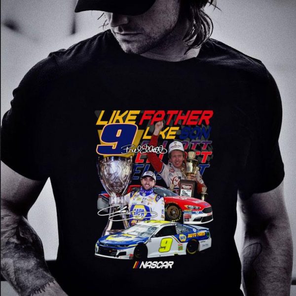 Hot Like Father Like Son Chase Elliott Bill Elliott Nascar Signatures shirt