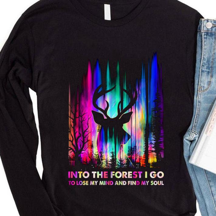 6324f38b original deer hunting into the forest i go to lose my mind and find my soul shirt 4 - Original Deer Hunting Into The Forest I Go To Lose My Mind And Find My Soul shirt