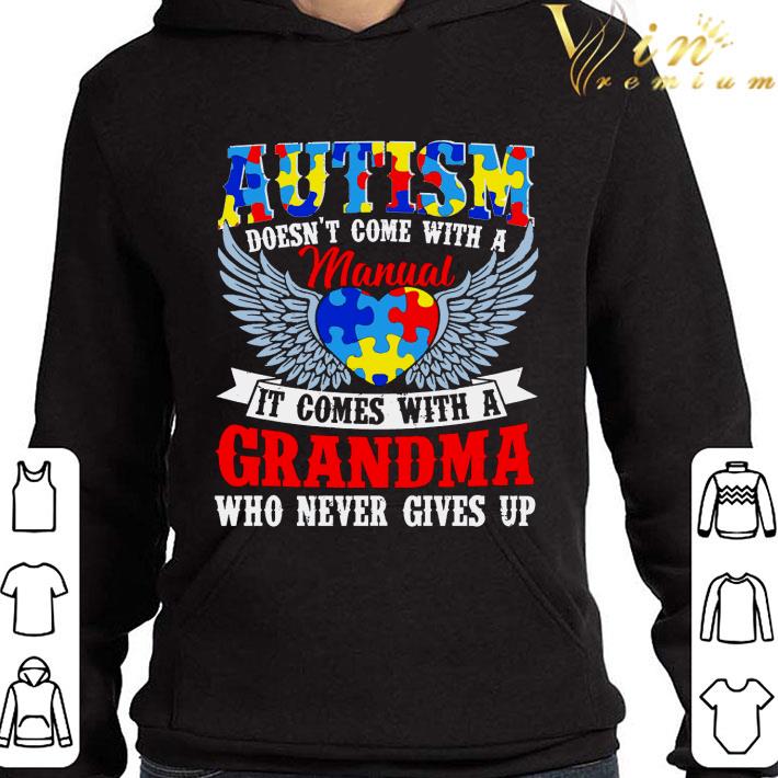 69ef3db1 autism awareness it comes with a grandma who never gives up shirt 4 - Autism Awareness It Comes With A Grandma Who Never Gives Up shirt