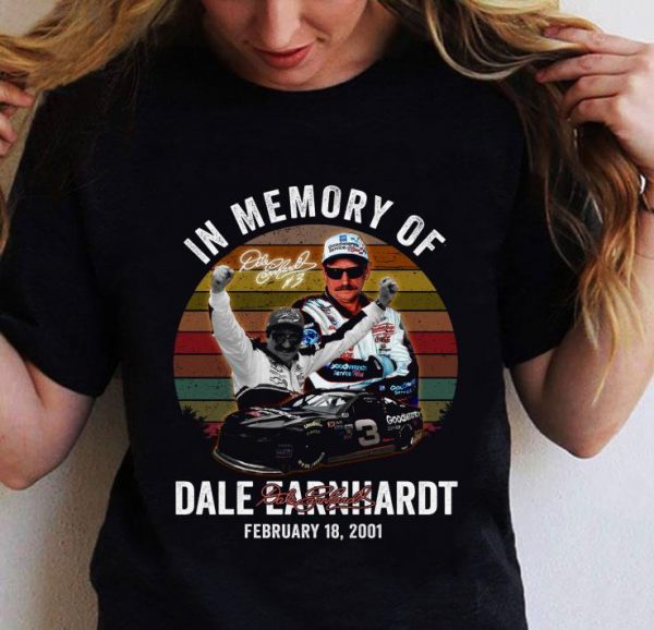 Premium In Memory Of Dale Earnhardt February 18 2001 Signatures Sunset shirt