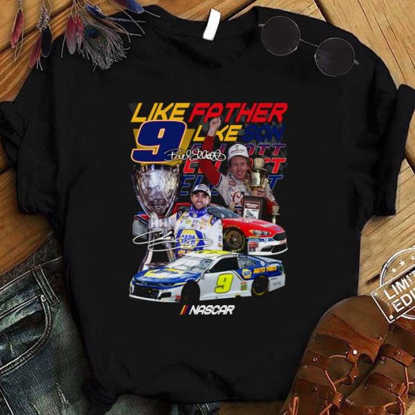 Hot Like Father Like Son Chase Elliott Bill Elliott Nascar Signatures shirt