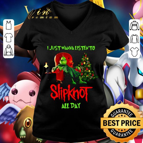 Best Grinch and Max I Just Wanna Listen To Slipknot All Day shirt