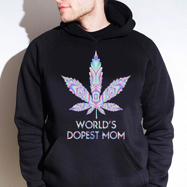 a19e0293 hot weed marijuana world s dopest mom shirt 4 - Hot Weed Marijuana World's Dopest Mom shirt