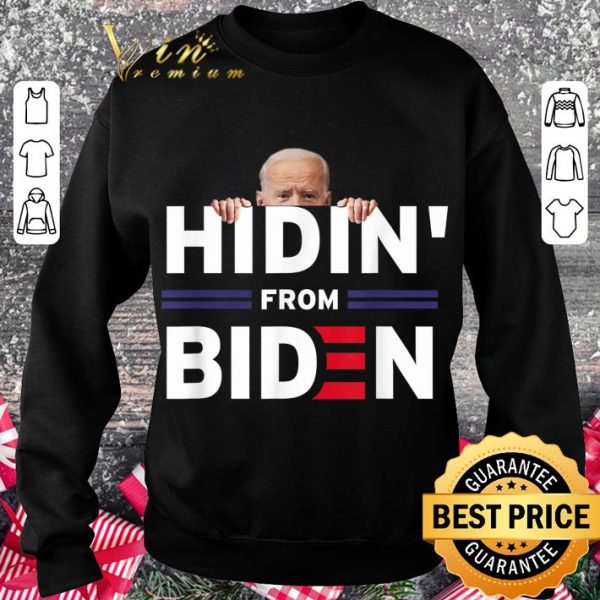 Funny Hidin' From Biden Anti Joe Biden 2020 Political shirt