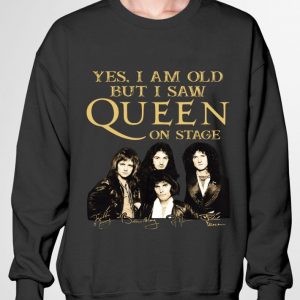 Official Yes I Am Old But I Saw Queen Band Member On Stage Signatures shirt 2