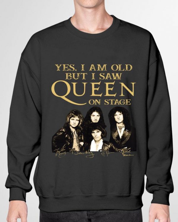 Official Yes I Am Old But I Saw Queen Band Member On Stage Signatures shirt
