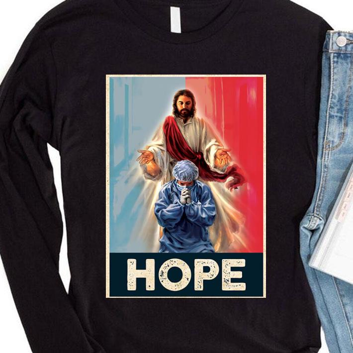Hot Hope Doctor and Jesus shirt b329c40f hot hope doctor and jesus shirt 4 - Hot Hope Doctor and Jesus shirt